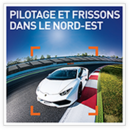 Pilotage et frissons dans le Nord-Est