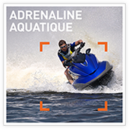 Adrénaline aquatique