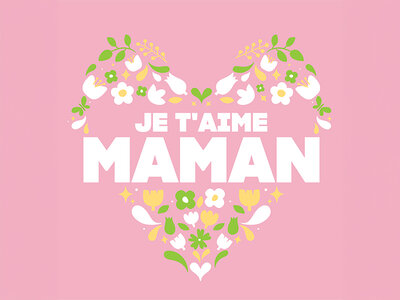 Coffret cadeau Maman, je t'aime !