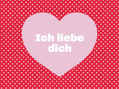 Ich liebe dich