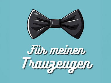 Für meinen Trauzeugen