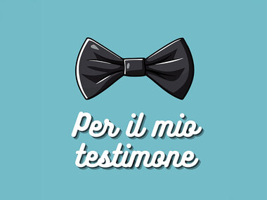Per il mio testimone