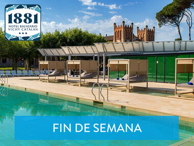 Fin de semana relax en 1881 Hotel Balneario Vichy Catalan 3* con desayuno