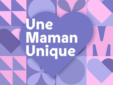 Pour une maman unique