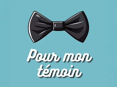 Pour mon témoin