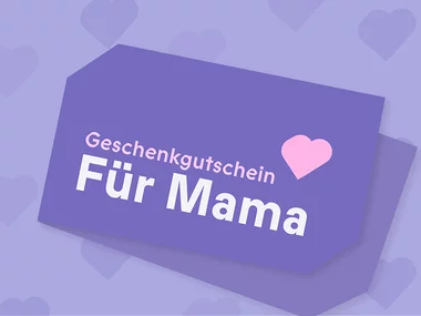 Geschenkgutschein für Mama