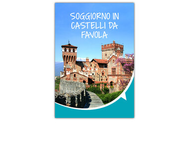 Soggiorno in castelli da favola