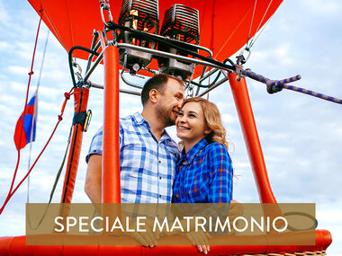 Io & Te tra le nuvole: 1 romantico volo in mongolfiera per 2 sposi