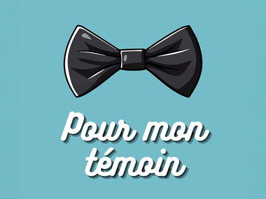 Pour mon témoin
