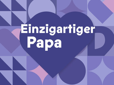 Für einen einzigartigen Papa