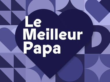 Pour le meilleur papa